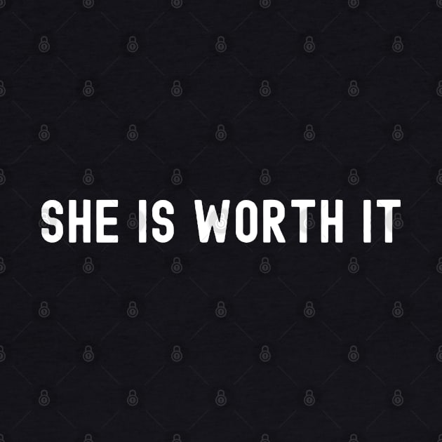 She is Worth It, International Women's Day, Perfect gift for womens day, 8 march, 8 march international womans day, 8 march womens day, by DivShot 